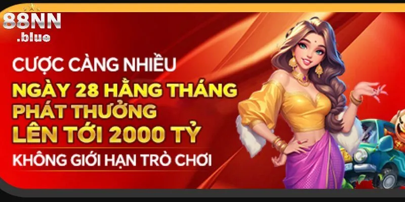 Khuyến mãi 88NN phát thưởng nghìn tỷ